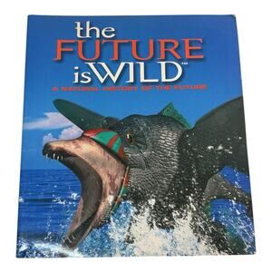 VTG FIRST PRINTING "Future Is Wild" by John Adams (2003, Large Trade Paperback)